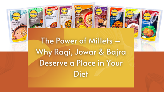 The Power of Millets – Why Ragi, Jowar & Bajra Deserve a Place in Your Diet